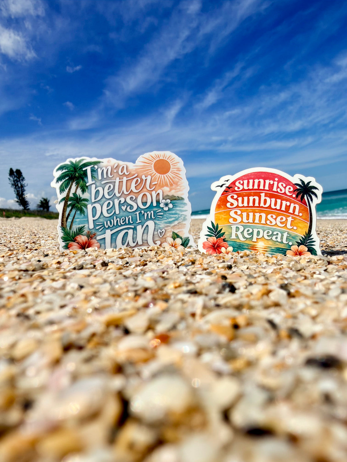 Better When I’m Tan || Sunrise Sunburn Sunset Repeat || Waterproof Stickers