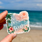 Better When I’m Tan || Sunrise Sunburn Sunset Repeat || Waterproof Stickers
